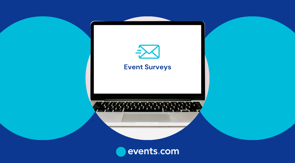 Mastering Post-Event Surveys: A Comprehensive Guide